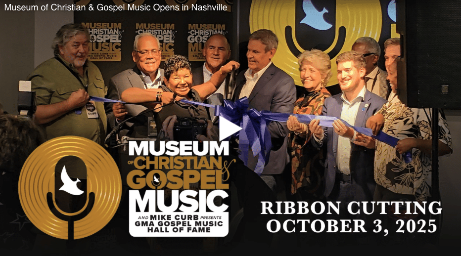 Museum of Christian & Gospel Music Opens in Nashville